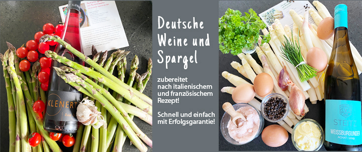 Spargelrezepte mit Erfolgsgarantie und perfekte Weinbegleiter aus Deutschland von Ihrem Wein-Musketier in Stuttgart Spargelrezepte mit Erfolgsgarantie und perfekte Weinbegleiter aus Deutschland von Ihrem Wein-Musketier in Stuttgart