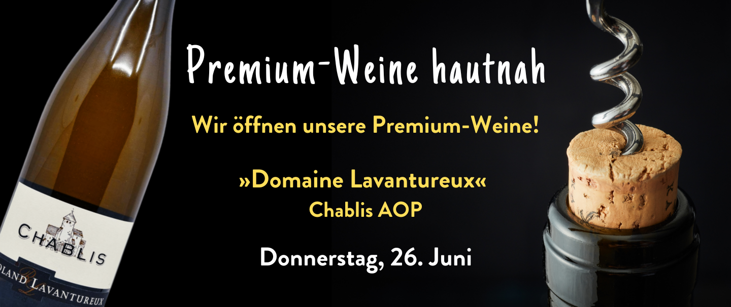 Premium-Weine hautnah im Wein-Musketier Stuttgart-Degerloch, Chablis AOP
