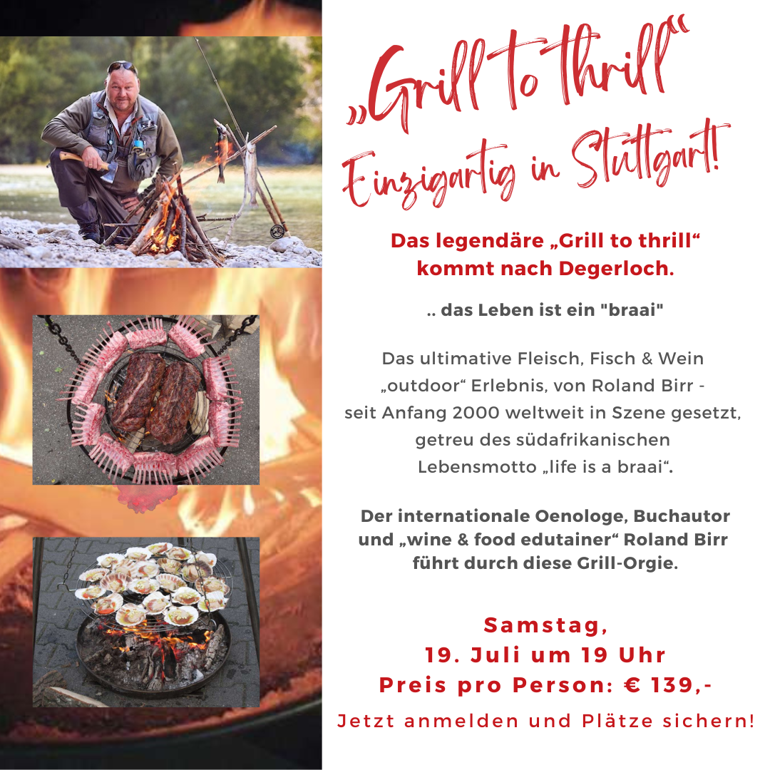 Einzigartiges Grillevent in Stuttgart Degerloch Grill to thrill im Wein-Musketier